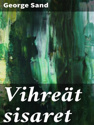 cover image of Vihreät sisaret